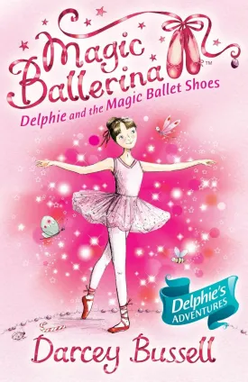 Delphie and the Magic Ballet Shoes (Magic Ballerina) Paperback  October 1, 2008