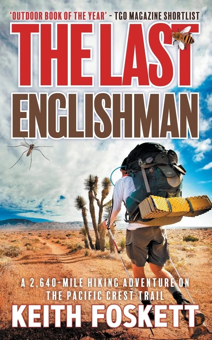 The Last Englishman (Thru-Hiking Adventures) Paperback  October 30, 2012